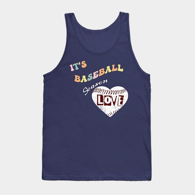 It's Baseball Season Tank Top by tamdevo1